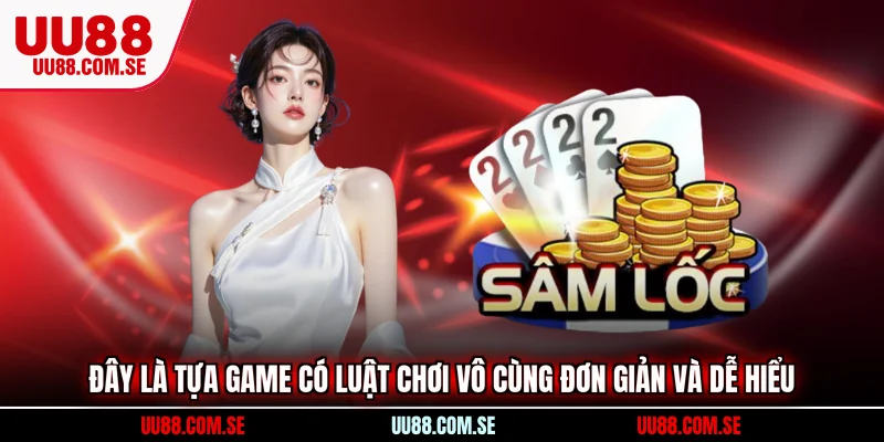Đây là tựa game có luật chơi vô cùng đơn giản và dễ hiểu